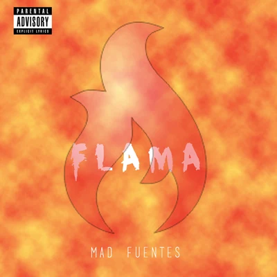 Flama 專輯 Mad Fuentes/Jey Blessing/Tara McDonald