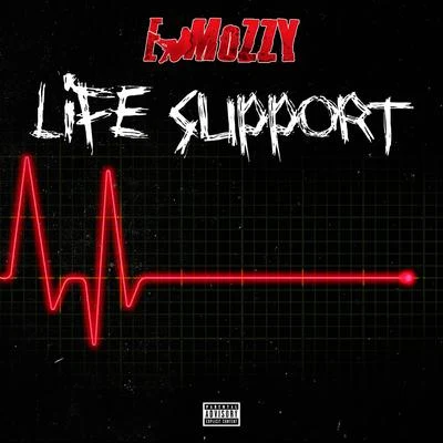 Life Support - Single 专辑 E Mozzy