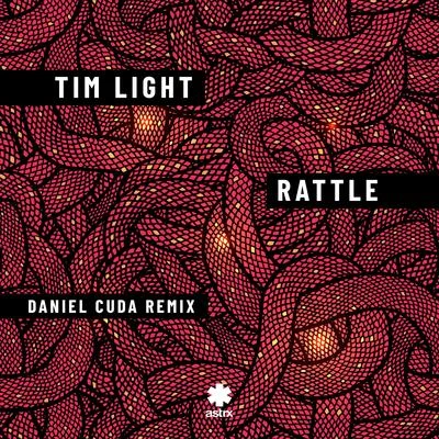 Rattle (Daniel Cuda Remix) 專輯 Tim Light