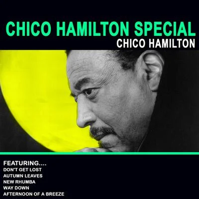 Chico Hamilton Special (Remastered) 專輯 Chico Hamilton