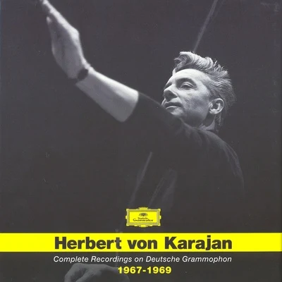 Herbert von KarajanWiener Philharmoniker Complete Recordings on Deutsche Grammophon (Vol. 4.6 1967-1969)