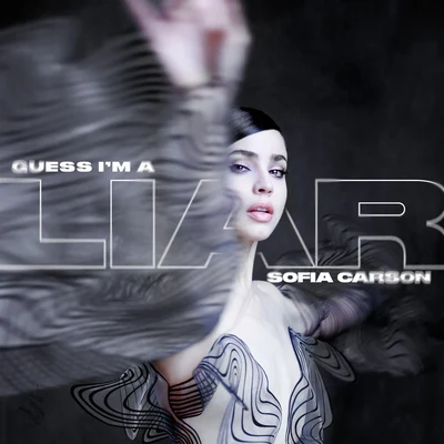 Guess Im a Liar 專輯 Sofia Carson