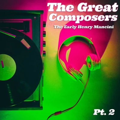 The Great Composers, Pt. 2 專輯 Henry Mancini