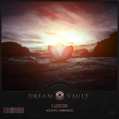 Aquatic Ambience 專輯 Jason Leech/Luzcid/Jizzy Fra