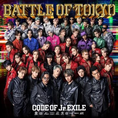 BATTLE OF TOKYO CODE OF Jr.EXILE 專輯 THE RAMPAGE from EXILE TRIBE