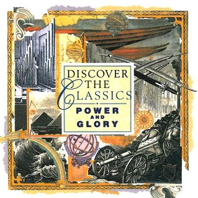 Discover the Classics: Power and Glory 專輯 Ernest Lush/The London Symphony Orchestra/Louis Persinger/Ruggiero Ricci/Piero Gamba