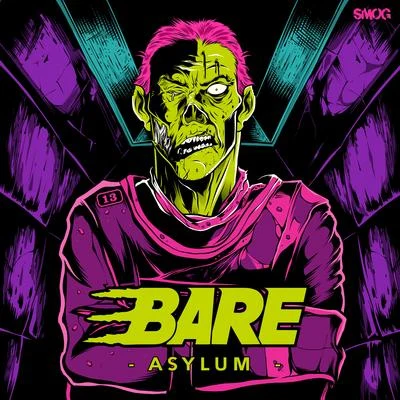 Bare Asylum EP