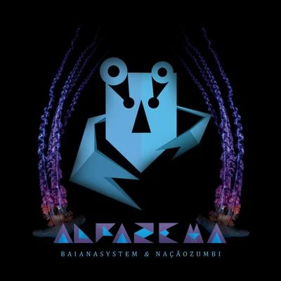 Alfazema 專輯 Furmiga Dub/Sônia Guajajara/Baianasystem/DJ Mam/Digitaldubs