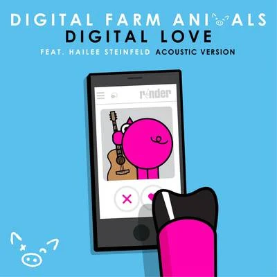 Digital Love (Acoustic Version) 專輯 Hailee Steinfeld