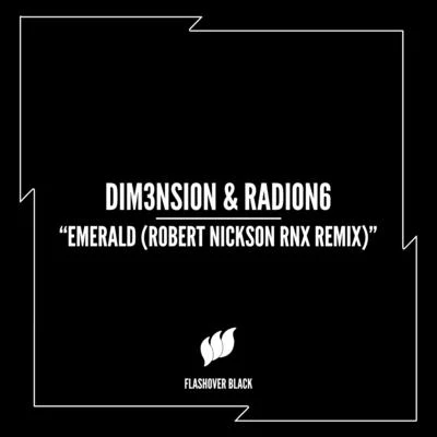 DIM3NSION Emerald (Robert Nickson RNX Remix)