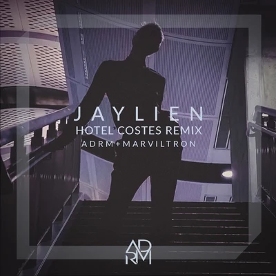 Hotel Costes (ADRM x Marviltron Remix) 專輯 Una Sand/JAYLIEN