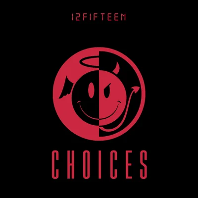 Choices 专辑 12Fifteen