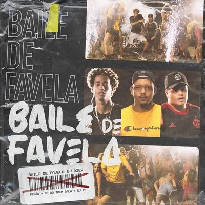 Baile de Favela 專輯 Pezão/DJ 2F/FP do Trem Bala