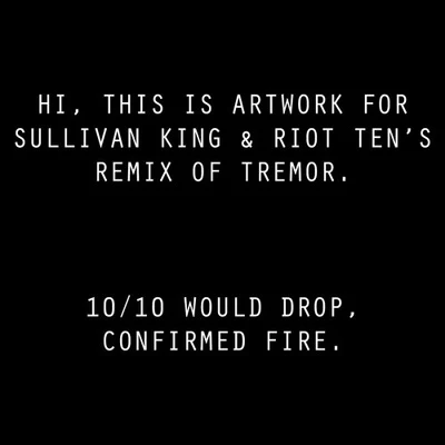 Tremor (Sullivan King & Riot Ten Bootleg) 專輯 Sullivan King/Kompany