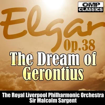 Elgar: The Dream of Gerontius Op.38 專輯 The Royal Liverpool Philharmonic Orchestra