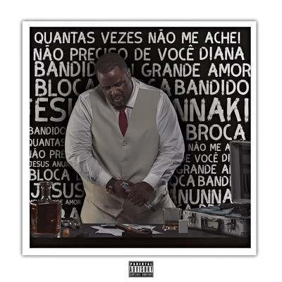 Quantas Vezes Não Me Achei (Deluxe) 專輯 DBS Gordão Chefe