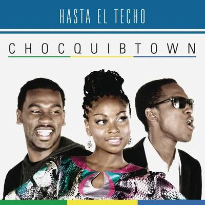 Hasta el Techo 專輯 ChocQuibTown/Gustavo Cordera/Gustavo Santaolalla/Julieta Venegas