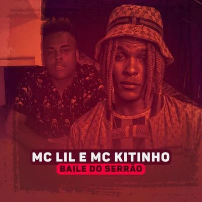 Baile do Serrão 专辑 MC Lil/MC Guidanny