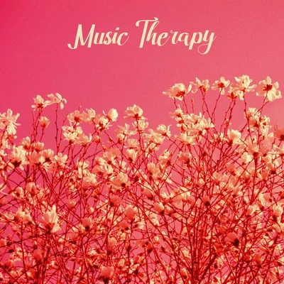 Music Therapy 專輯 Relaxing Music Therapy/Relaxation Study Music/Best Relaxation Music