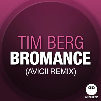 Bromance (Avicii Remix) 專輯 Avicii