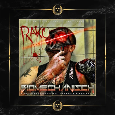 Biomechanisch 专辑 Blokkmonsta/RAKO/Schwartz