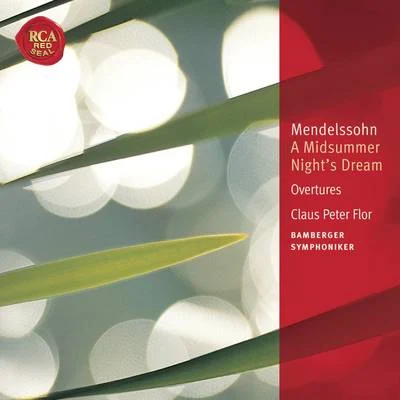 Mendelssohn: A Midsummer Nights Dream: Classic Library Series 專輯 Berlin Symphony Orchestra/Michael Schonwandt/Michael Erxleben/Claus Peter Flor