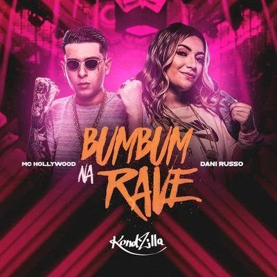 Bumbum na Rave 专辑 MC Hollywood/MC Kevinho