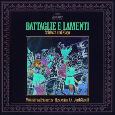 Battaglie E Lamenti 專輯 Jordi Savall