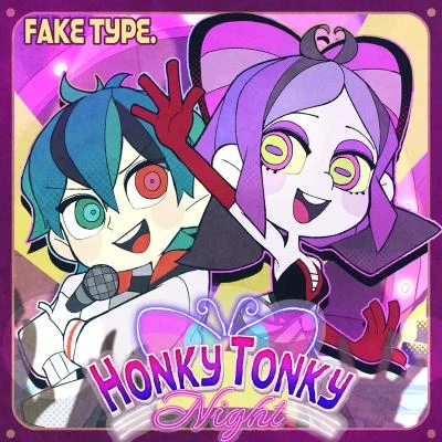 FAKE TYPE.天月-あまつき-Gero Honky Tonky Night