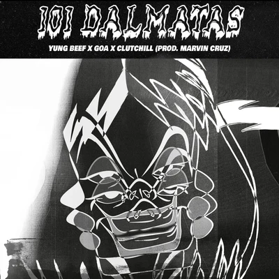 101 Dalmatas (feat. Marvin Cruz) 專輯 Clutchill