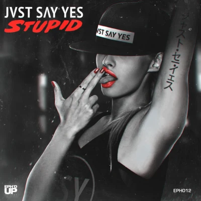 Stupid 專輯 JVST SAY YES/Henry Fong