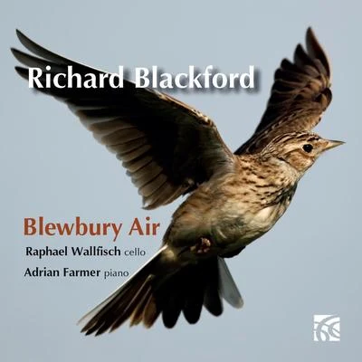 Raphael Wallfisch Blackford: Blewbury Air