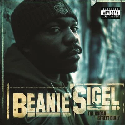 The Broad Street Bully 專輯 Beanie Sigel