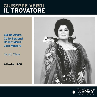 VERDI, G.: Trovatore (Il) [Opera] (Merrill, Amara, Madeira, Metropolitan Opera Chorus and Orchestra, Cleva) (1960) 專輯 Fausto Cleva