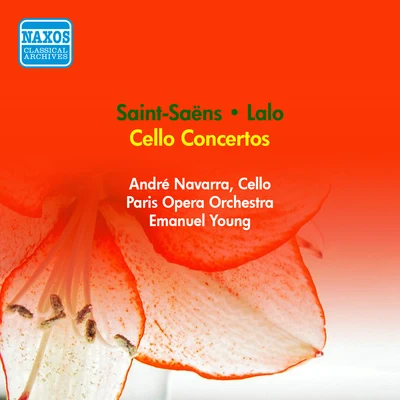 Andre NavarraPierre SancanQuintino & Blasterjaxx SAINT-SAENS, C.: Cello Concerto No. 1LALO, E.: Cello Concerto (A. Navarra, Paris Opera Orchestra, E. Young) (1955)