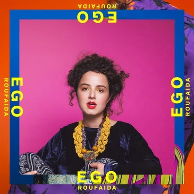 EGO 專輯 Roufaida