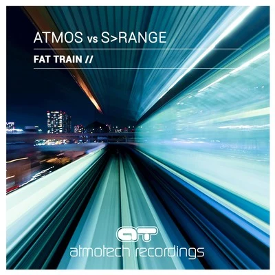 Fat Train 专辑 Atmos/Visual Paradox/Nasser/Domestic/Parasense