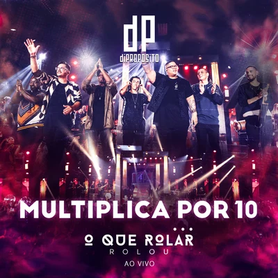 Multiplica por 10 (Ao Vivo) 专辑 Di Propósito/Ferrugem