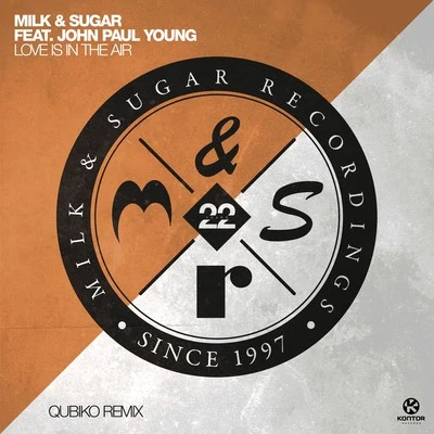 Love Is in the Air (Qubiko Extended Remix) 專輯 Milk & Sugar