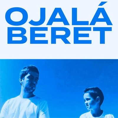 Ojalá 專輯 Beret