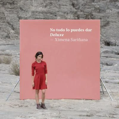 Ximena Sariñana No todo lo puedes dar