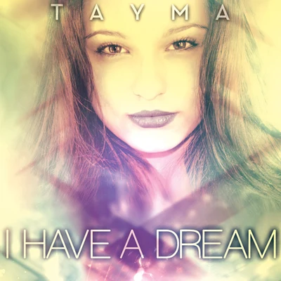 I Have A Dream 專輯 Tayma