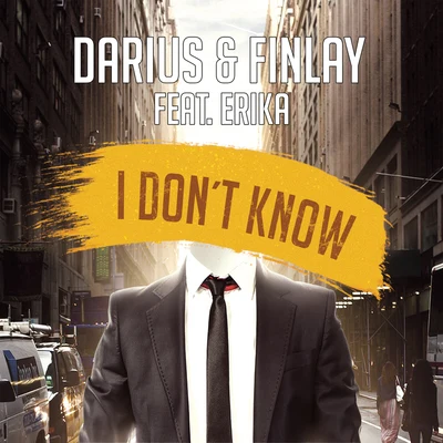 I Don&#x27;t Know 专辑 Darius X Finlay