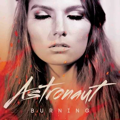 Burning 专辑 Astronaut