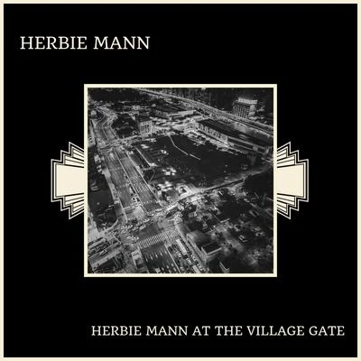 Herbie Mann At The Village Gate 專輯 Herbie Mann/Buddy Collette