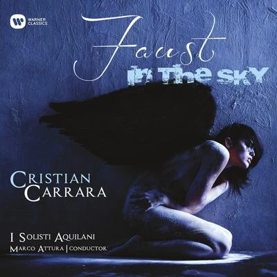 Cristian Carrara: Faust in the Sky 專輯 I Solisti Aquilani/Vladimir Ashkenazy