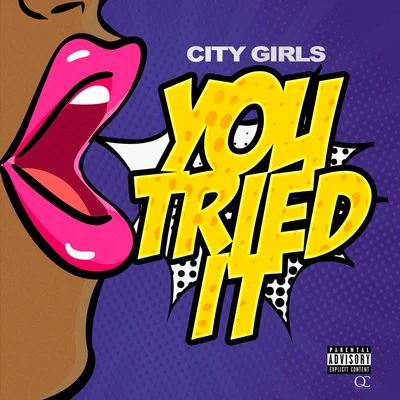 You Tried It 專輯 City Girls/Usher