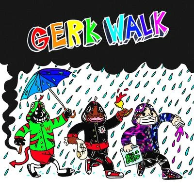 Gerk Walk (feat. Keith Ape & lil Darkie) 專輯 Christ Dillinger/Valee