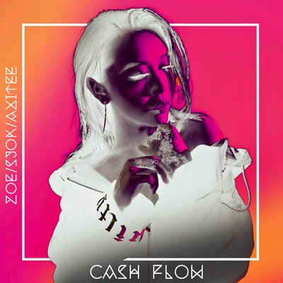 現金流Cash Flow 專輯 LIEYU/於佐依ZOE/Quintino & Blasterjaxx