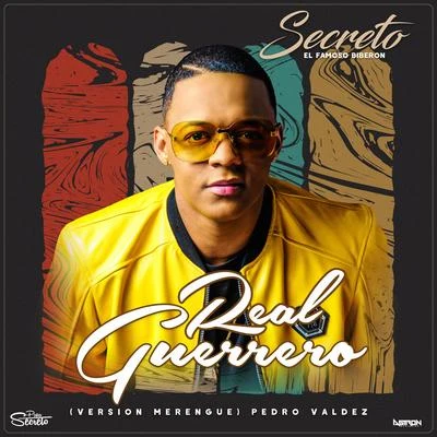 Real Guerrero (Version Merengue) 专辑 Secreto El Famoso Biberon/Mini del Pen House